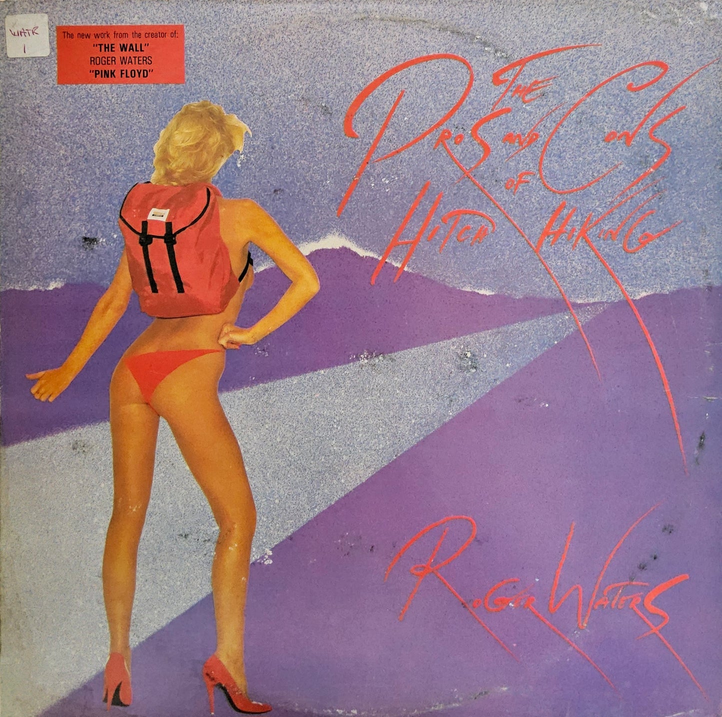 Roger Waters - The Pros And Cons Of Hitch Hiking