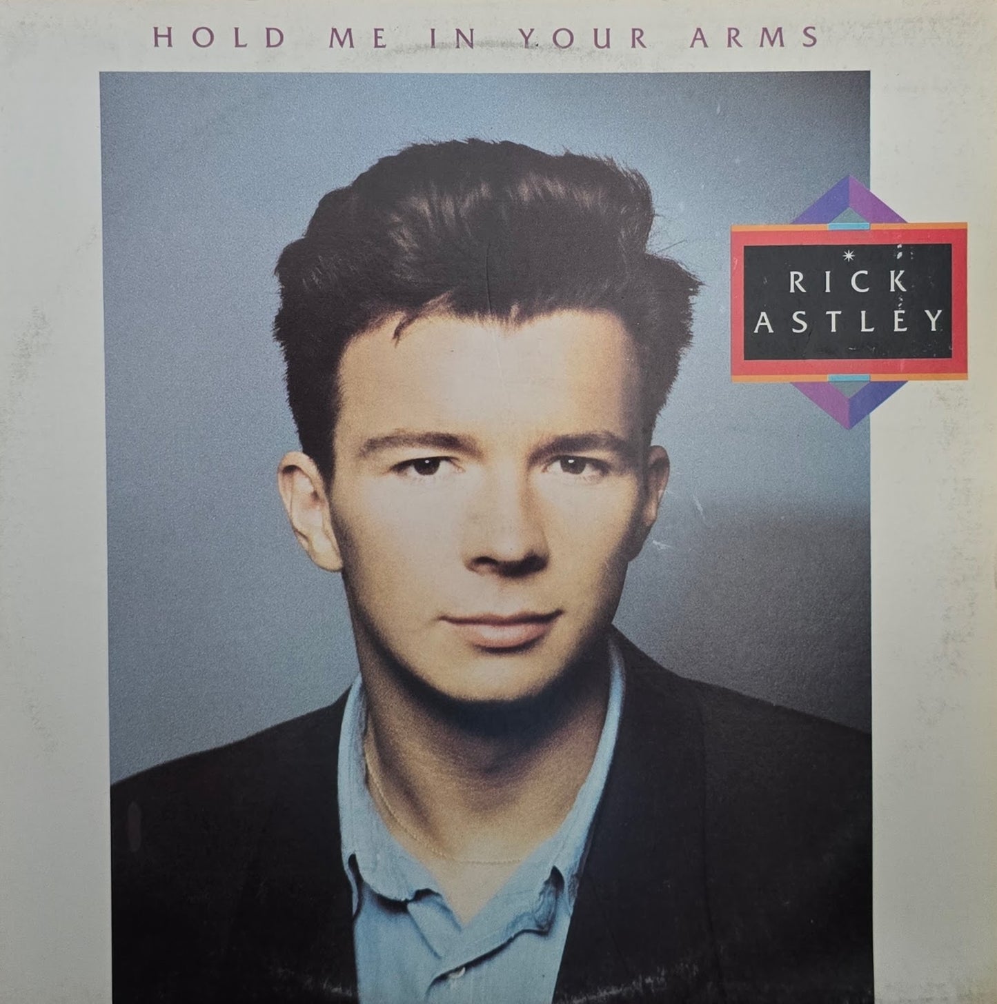 Rick Astley – Hold Me In Your Arms