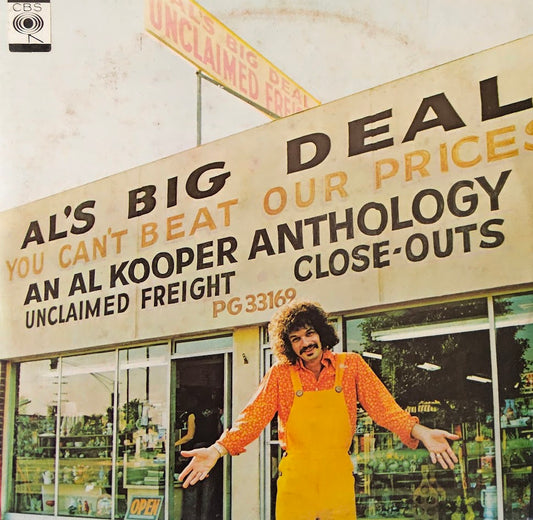 Al Kooper – Al's Big Deal / Unclaimed Freight-An Al Kooper Anthology