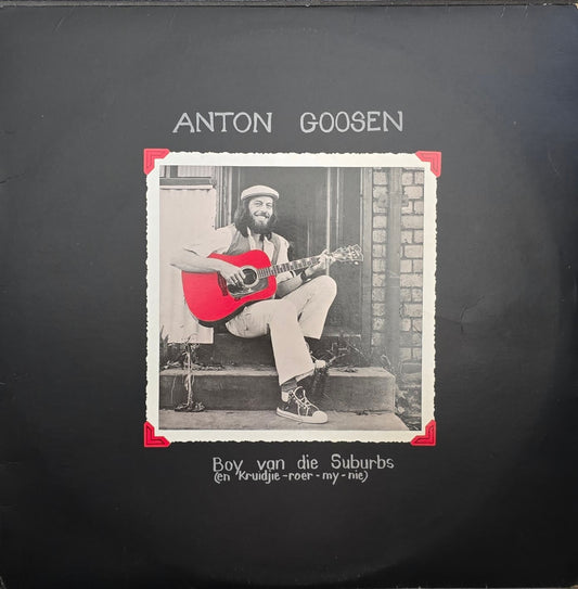 Anton Goosen – Boy Van Die Suburbs