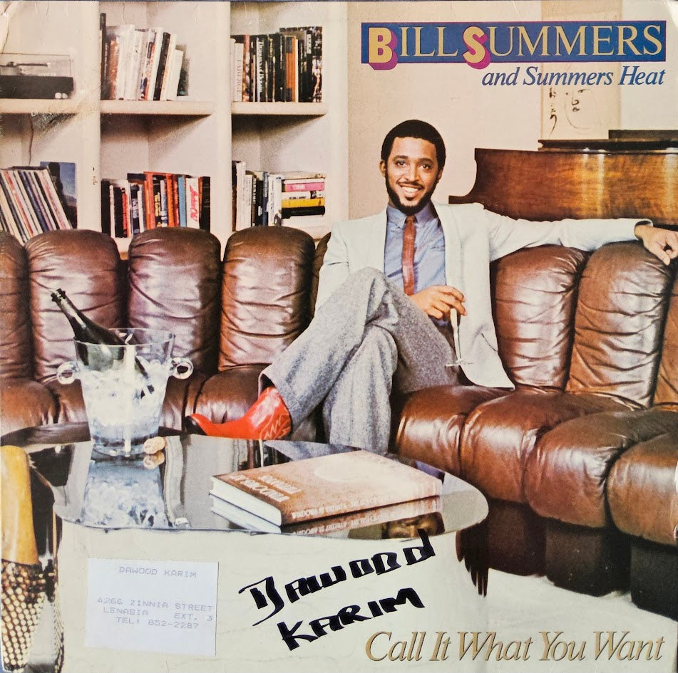 Bill Summers & Summers Heat – Call It What You Want