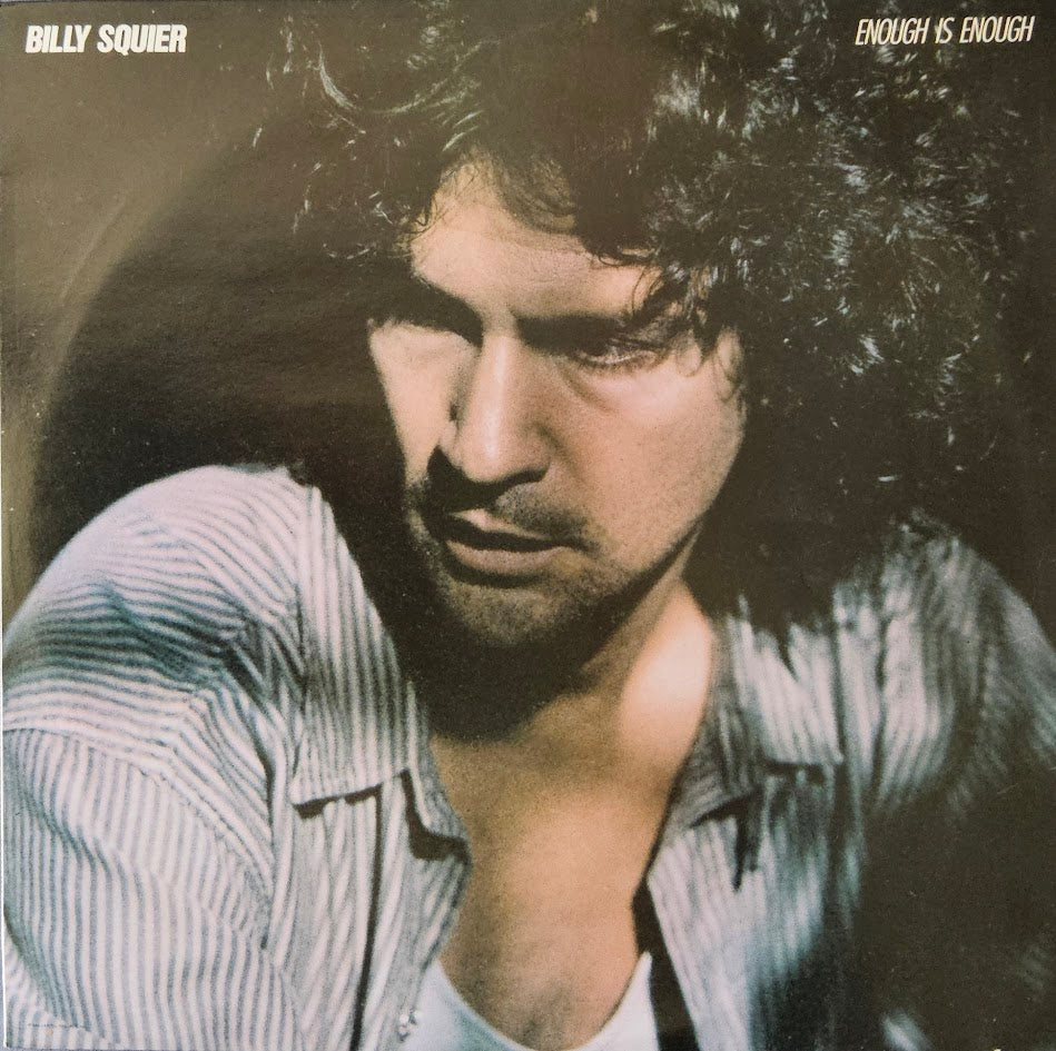 Billy Squier – Enough Is Enough – Vinyl Legend