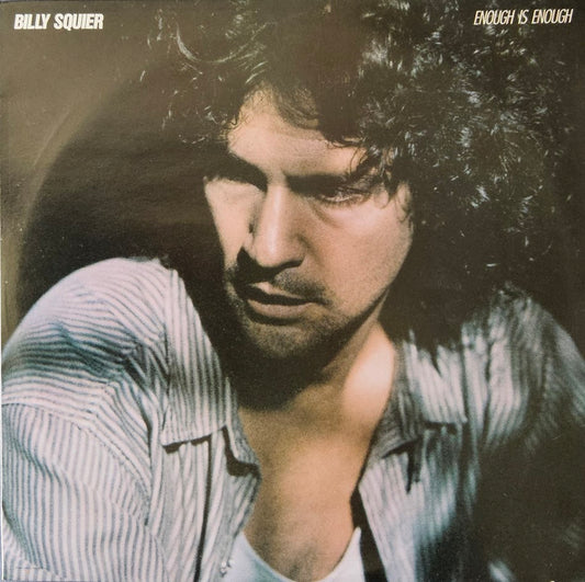 Billy Squier – Enough Is Enough