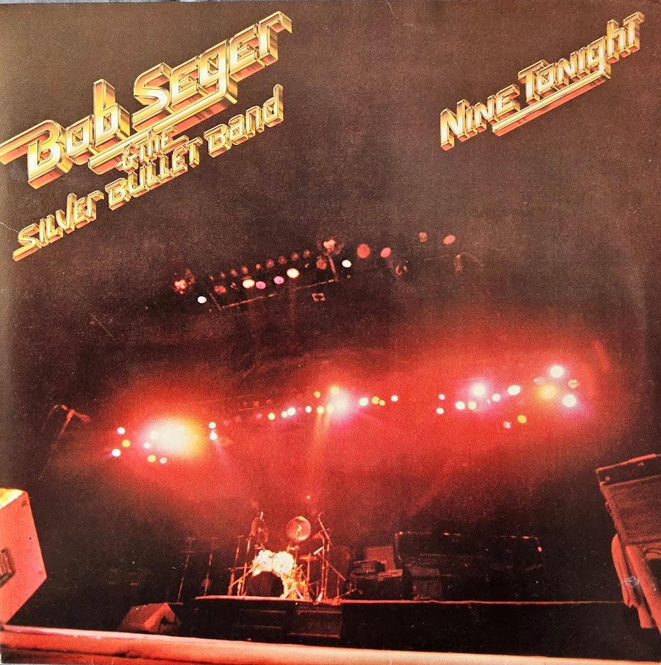 Bob Seger & The Silver Bullet Band – Nine Tonight