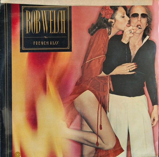 Bob Welch – French Kiss