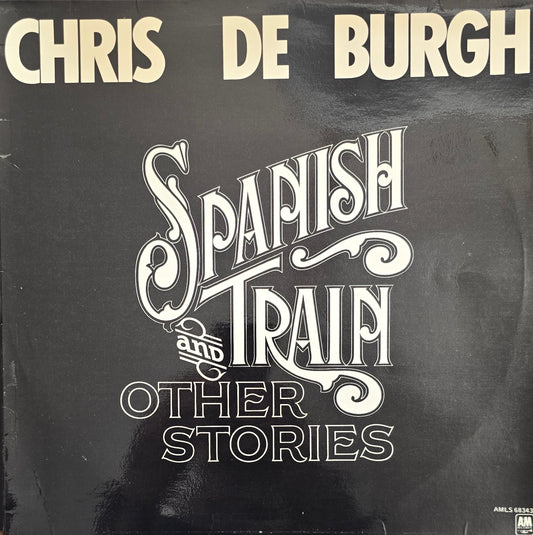 Chris de Burgh – Spanish Train And Other Stories