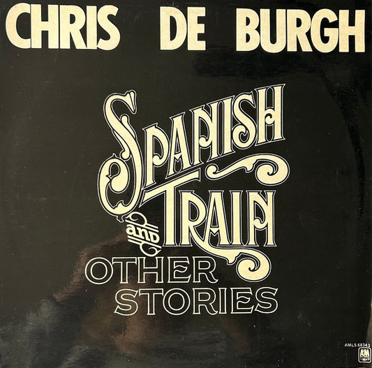 Chris de Burgh – Spanish Train And Other Stories