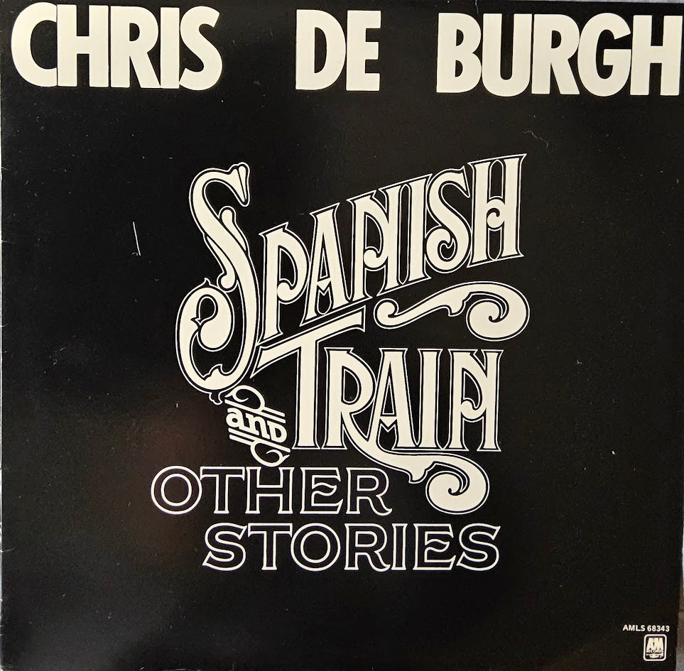 Chris de Burgh – Spanish Train And Other Stories