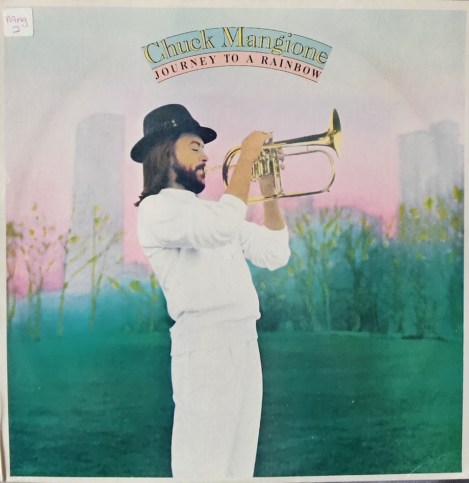 Chuck Mangione – Journey To A Rainbow