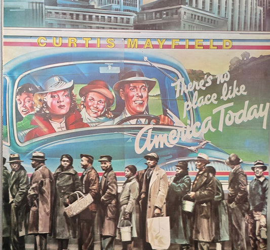 Curtis Mayfield – (There's No Place Like) America Today (Rhodesis Press)