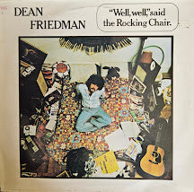 Dean Friedman – "Well, Well," Said The Rocking Chair.