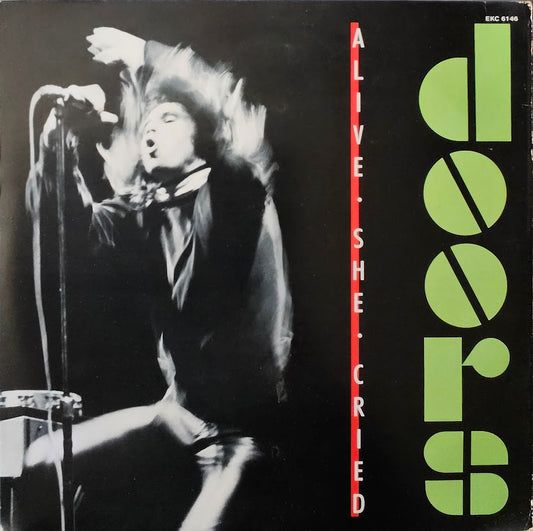 Doors – Alive, She Cried