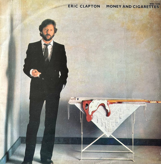 Eric Clapton – Money And Cigarettes