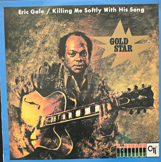 Eric Gale – Killing Me Softly With His Song