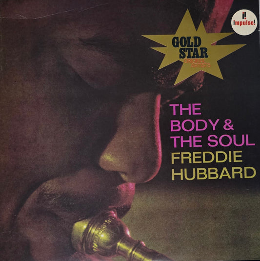 Freddie Hubbard – The Body & The Soul