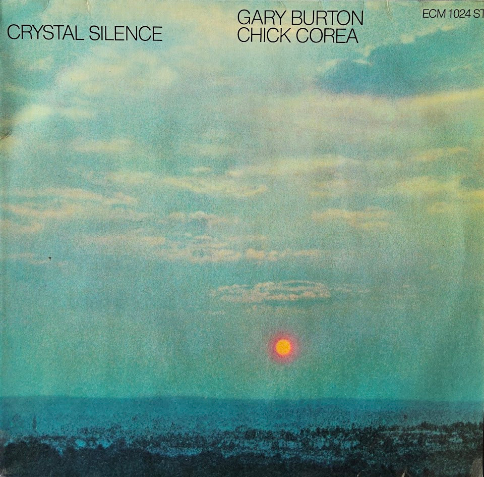 Gary Burton / Chick Corea – Crystal Silence