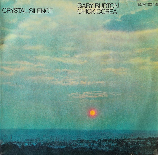 Gary Burton / Chick Corea – Crystal Silence