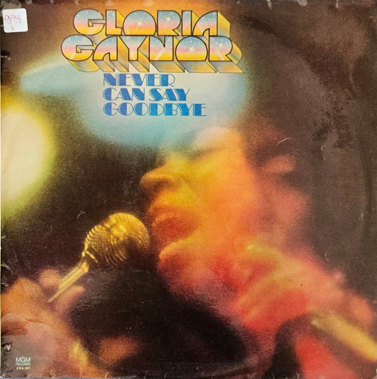 Gloria Gaynor - Never Say Goodbye