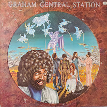 Graham Central Station – Ain't No 'Bout-A-Doubt It