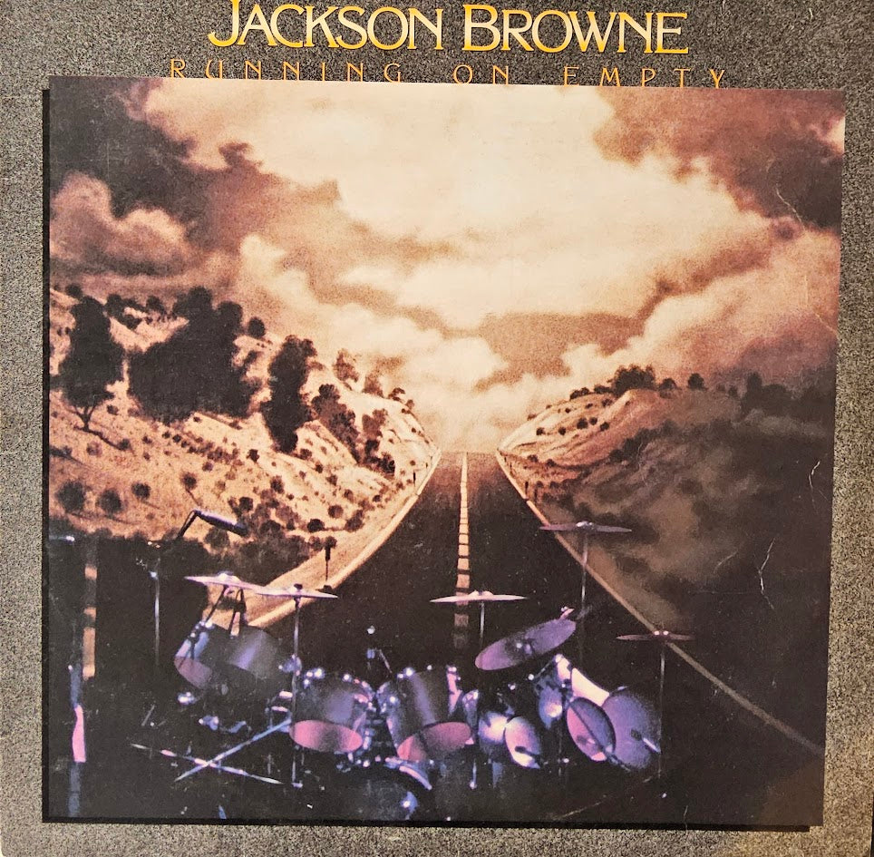 Jackson Browne – Running On Empty