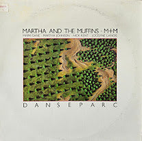 Martha And The Muffins – Danseparc