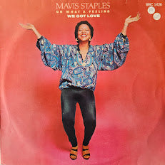 Mavis Staples – Oh What A Feeling