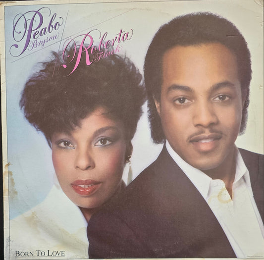 Peabo Bryson / Roberta Flack – Born To Love