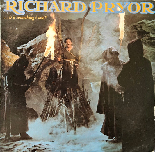 Richard Pryor – ...Is It Something I Said?