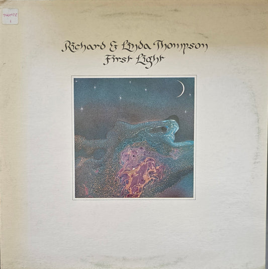 Richard & Linda Thompson – First Light