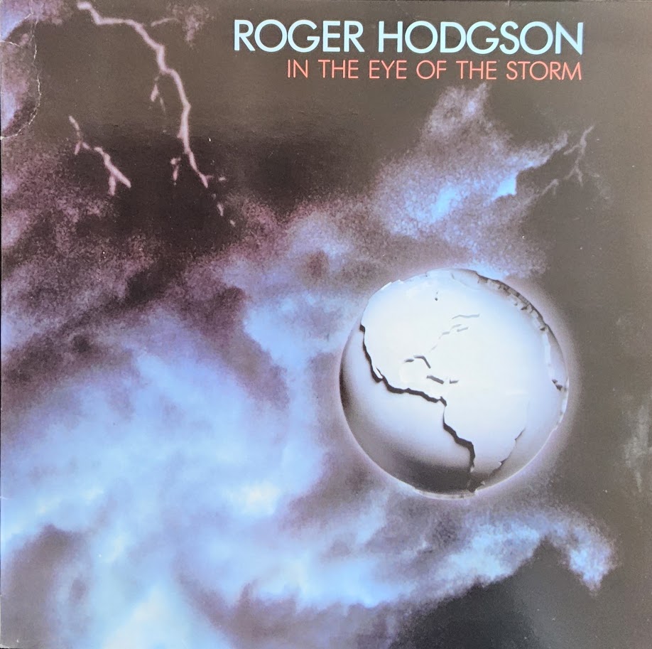 Roger Hodgson – In The Eye Of The Storm