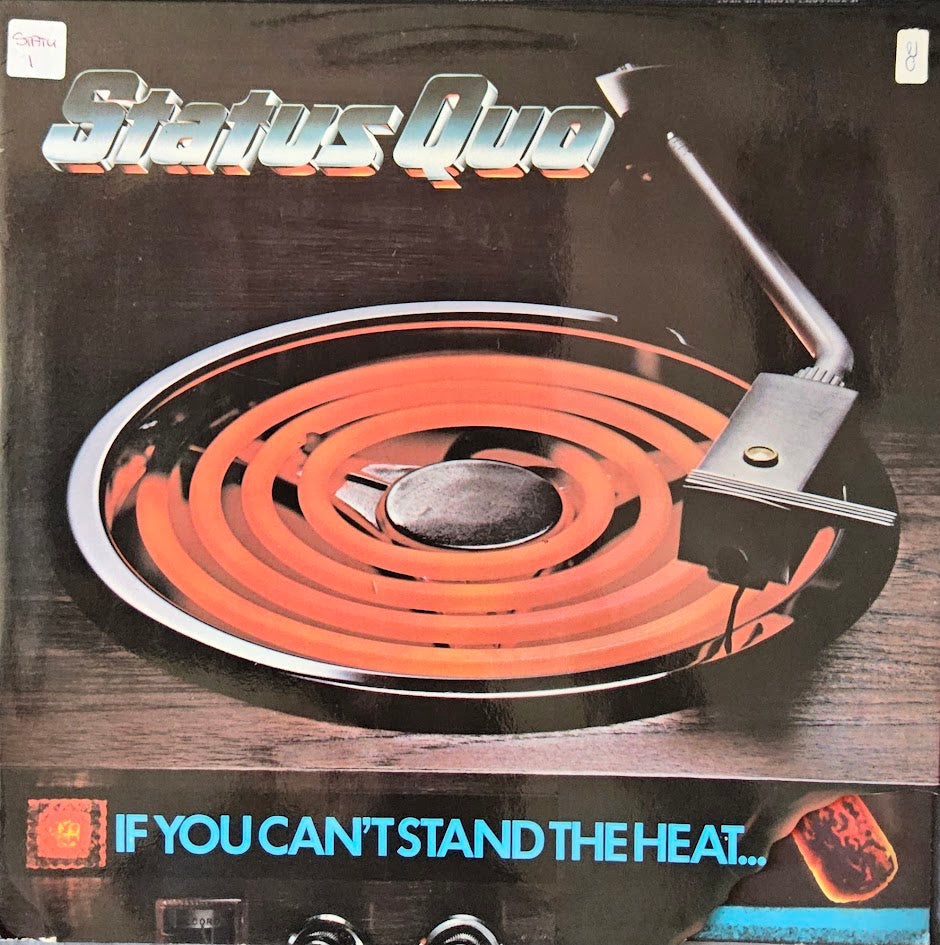 Status Quo – If You Can't Stand The Heat