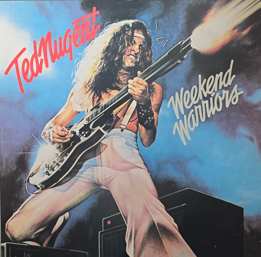 Ted Nugent – Weekend Warriors