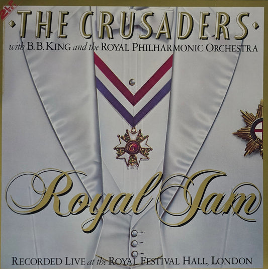 The Crusaders With B. B. King And The Royal Philharmonic Orchestra – Royal Jam (Recorded Live At The Royal Festival Hall, London)