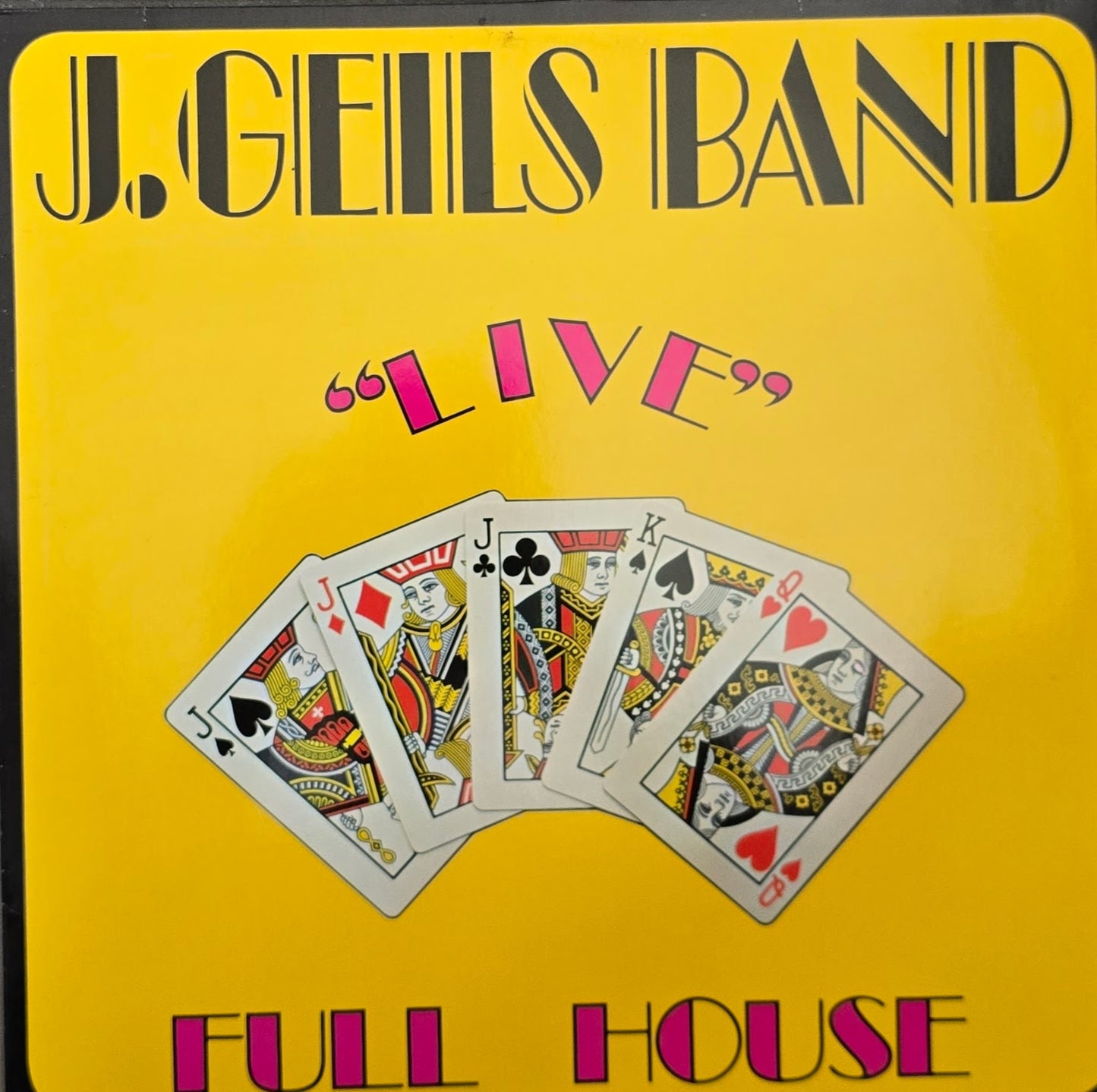 The J. Geils Band – "Live" Full House