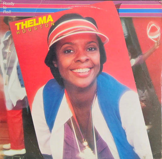 Thelma Houston – Ready To Roll