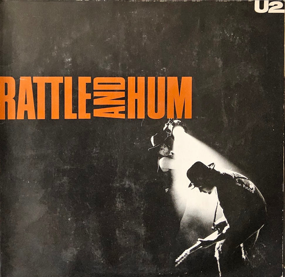 U2 – Rattle And Hum