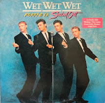 Wet Wet Wet – Popped In Souled Out