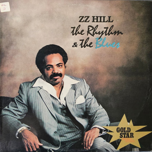 Z.Z. Hill – The Rhythm & The Blues