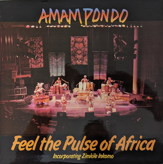 Amampondo – Feel The Pulse Of Africa