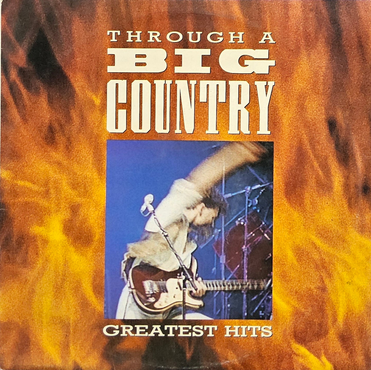 Big Country – Through A Big Country - Greatest Hits