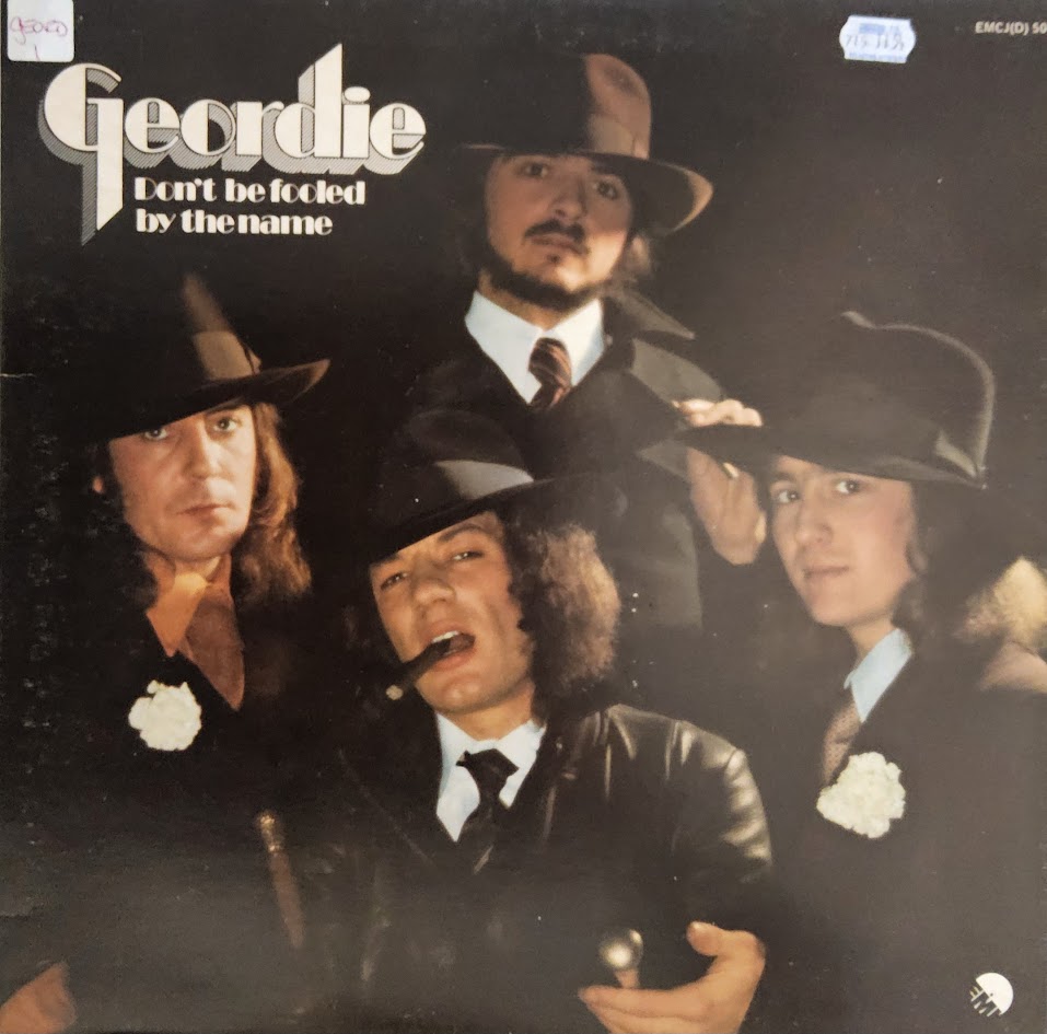 Geordie – Don't Be Fooled By The Name – Vinyl Legend