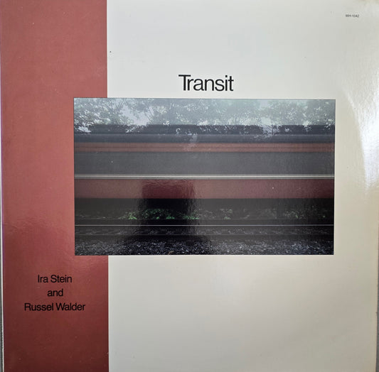 Ira Stein And Russel Walder – Transit