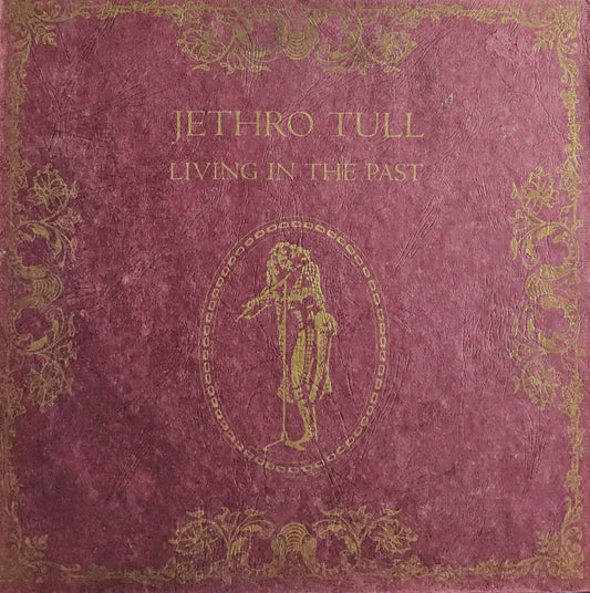 Jethro Tull – Living In The Past