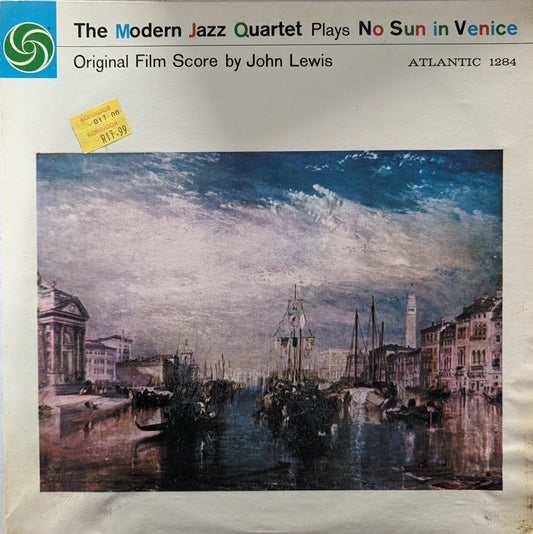 The Modern Jazz Quartet – The Modern Jazz Quartet Plays One Never Knows - Original Film Score For “No Sun In Venice”