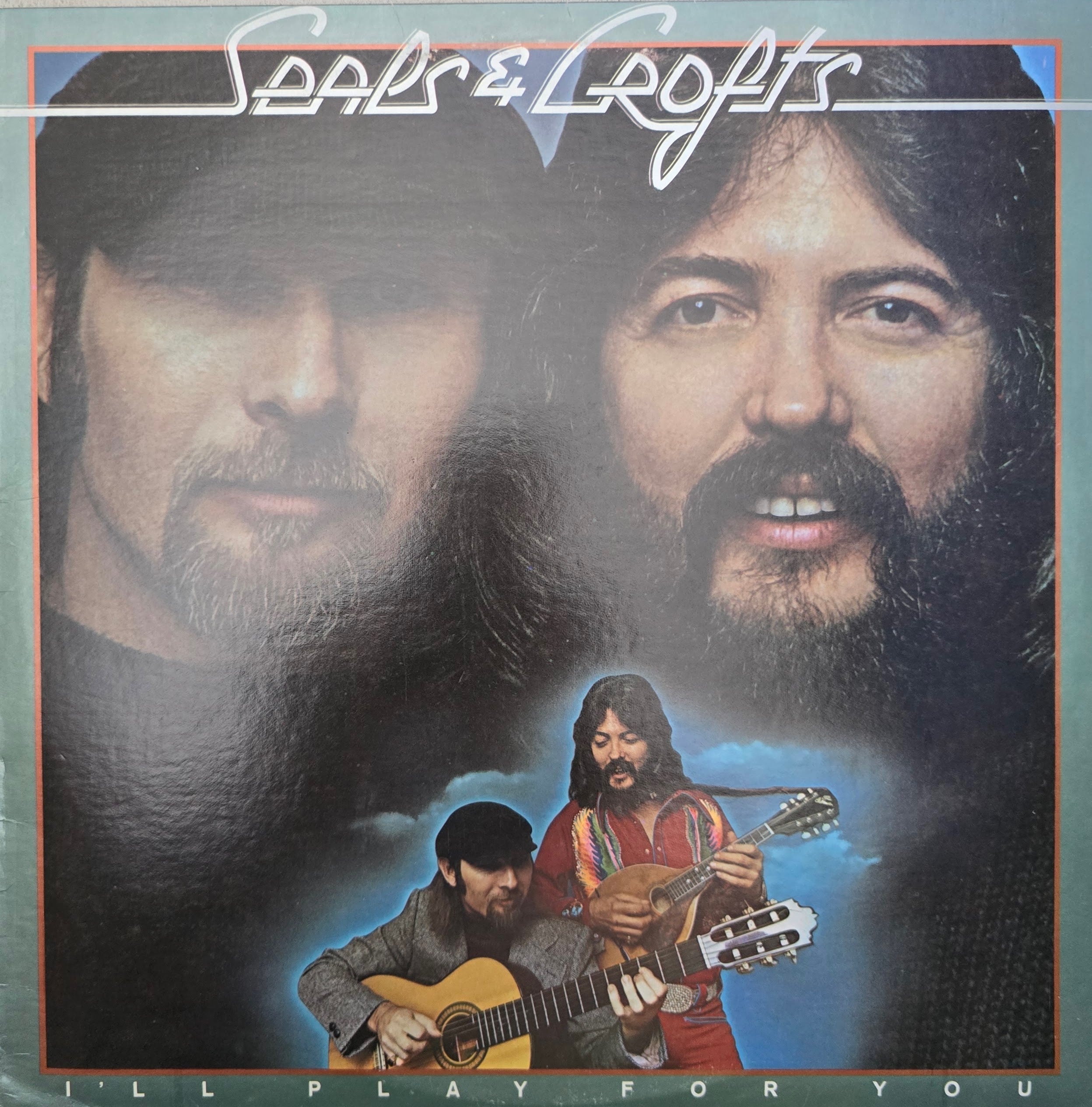 Seals & Crofts – I'll Play For You – Vinyl Legend