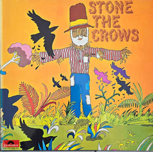 Stone The Crows – Stone The Crows