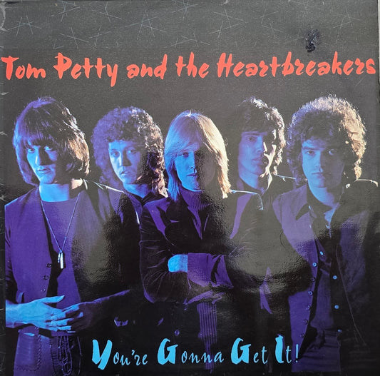 Tom Petty And The Heartbreakers – You're Gonna Get It!