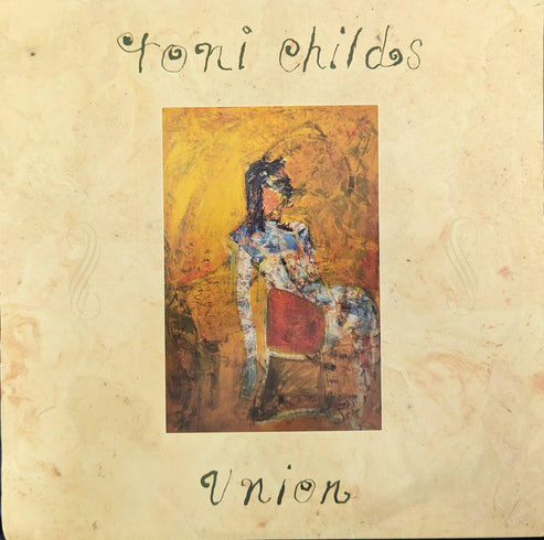 Toni Childs – Union – Vinyl Legend